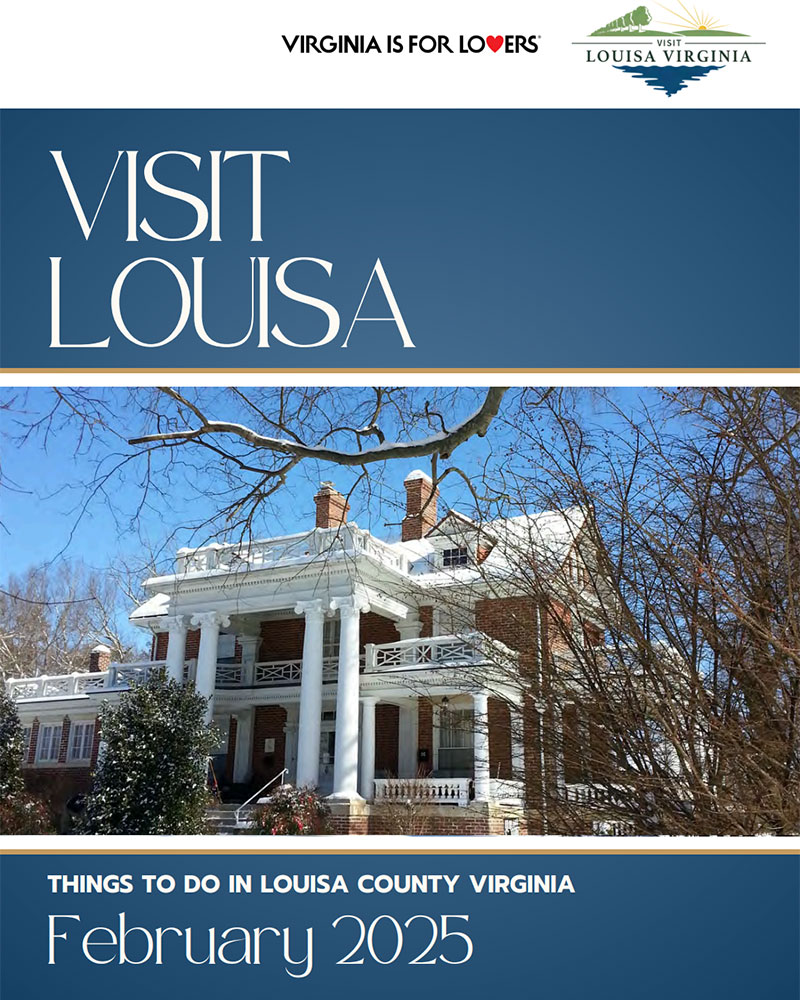 Louisa County - February 2025 - Monthly Tourism Guide with Events